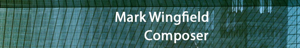 Mark Wingfield Composer